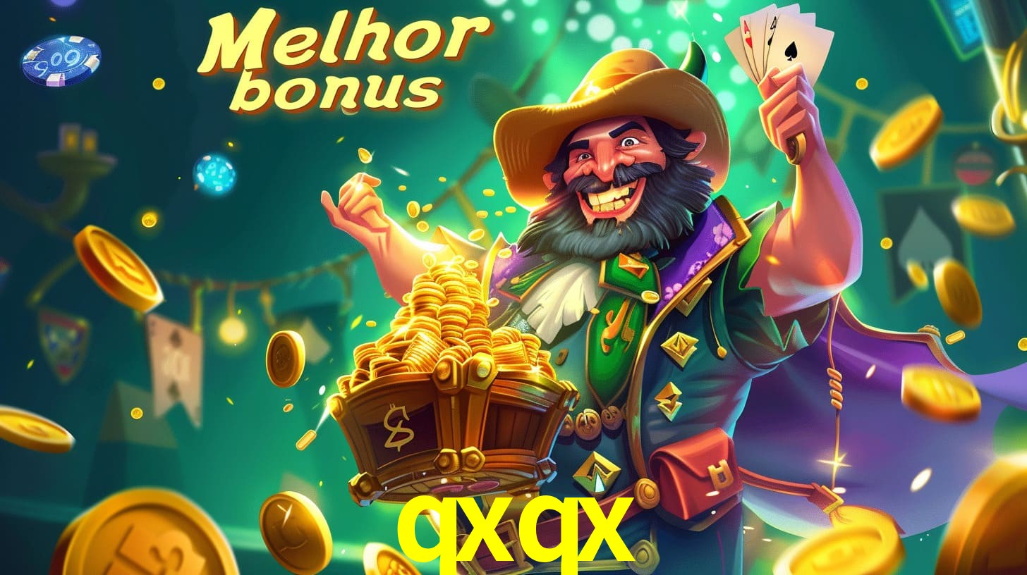 qxqx Aproveite o bônus